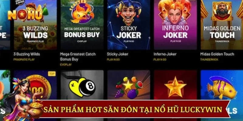 Danh sách kho game slots được săn đón nhất 
