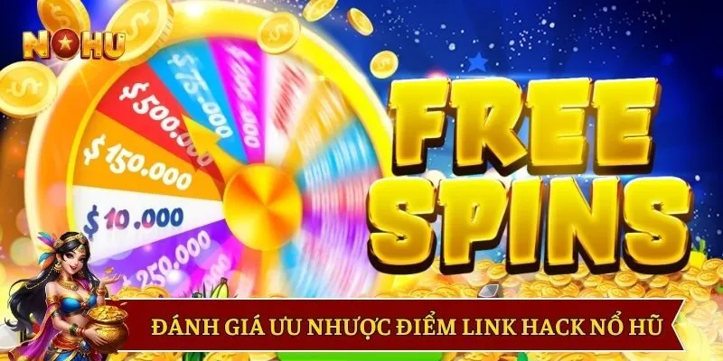 Phân tích ưu nhược điểm khi tải link hack slots